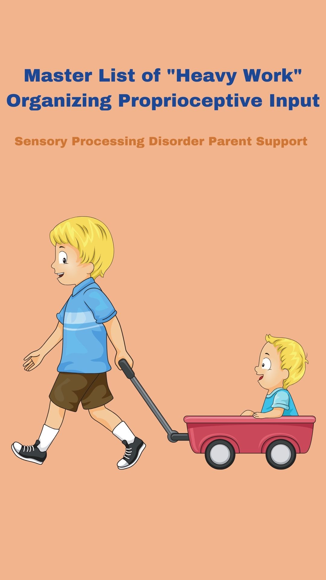 master list heavy work boy with sensory processing disorder pulling wagon heavy work sensory activity 