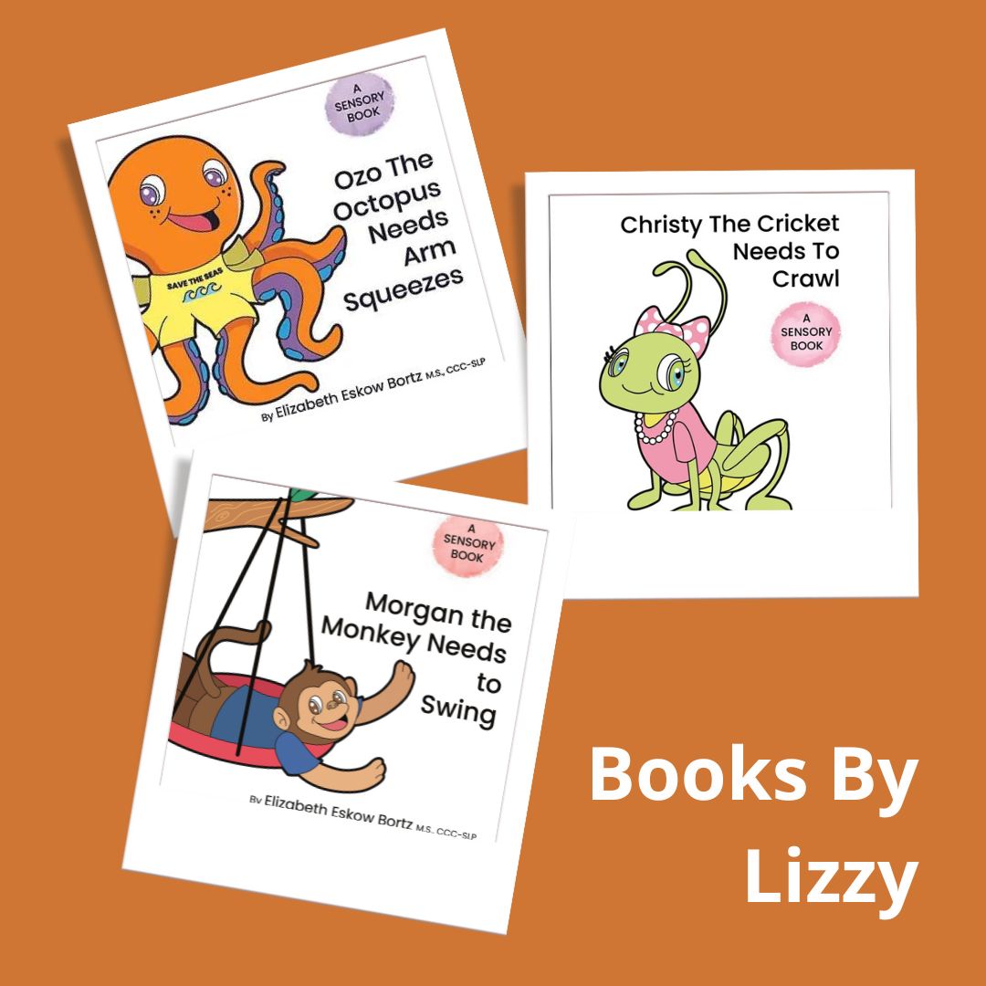 books by lizzy three photos of different books Sensory Processing Disorder Sensory Diet Toys Equipment Tools  