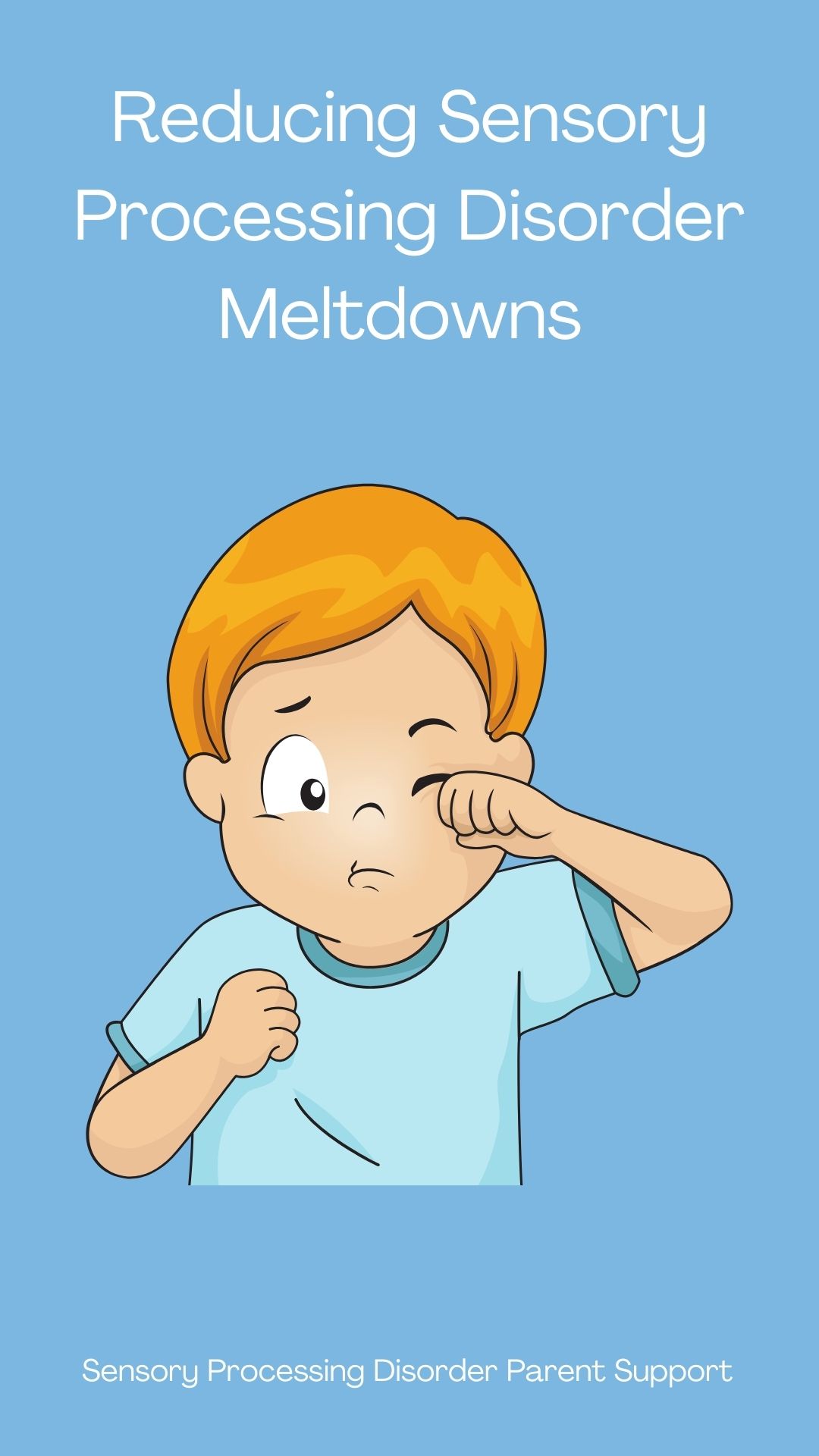 Reducing Sensory Processing Disorder Meltdowns